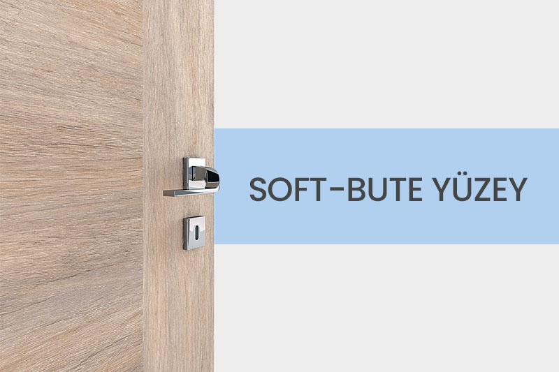 Soft - Bute Yüzey