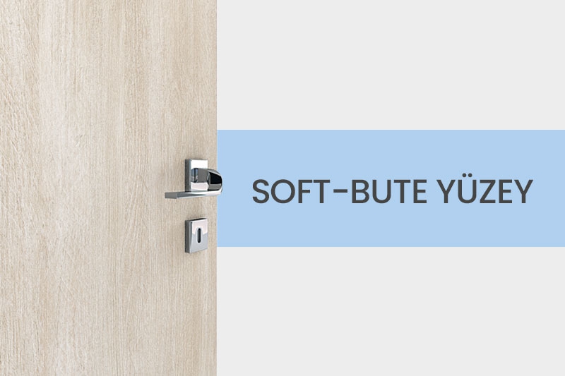 Soft - Bute Yüzey